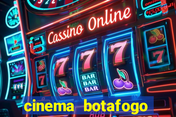 cinema botafogo praia shopping